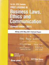 FIRST LESSONS IN Business Law, Ethics & Communication