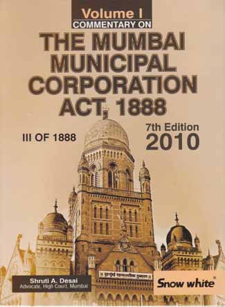 COMMENTARY ON THE MUMBAI MUNICIPAL CORPORATION ACT, 1888