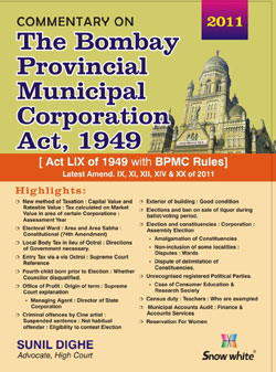 Commentary on THE BOMBAY PROVINCIAL MUNCIPAL CORPORATION ACT, 1949