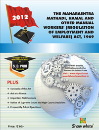 THE MAHARASHTRA MATHADI, HAMAL AND OTHER MANUAL WORKERS (REGULATION OF EMPLOYMENT AND WELFARE) ACT, 1969