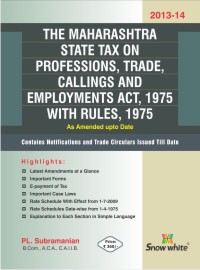 THE MAHARASHTRA STATE TAX ON PROFESSIONS, TRADE, CALLINGS AND EMPLOYMENTS ACT, 1975