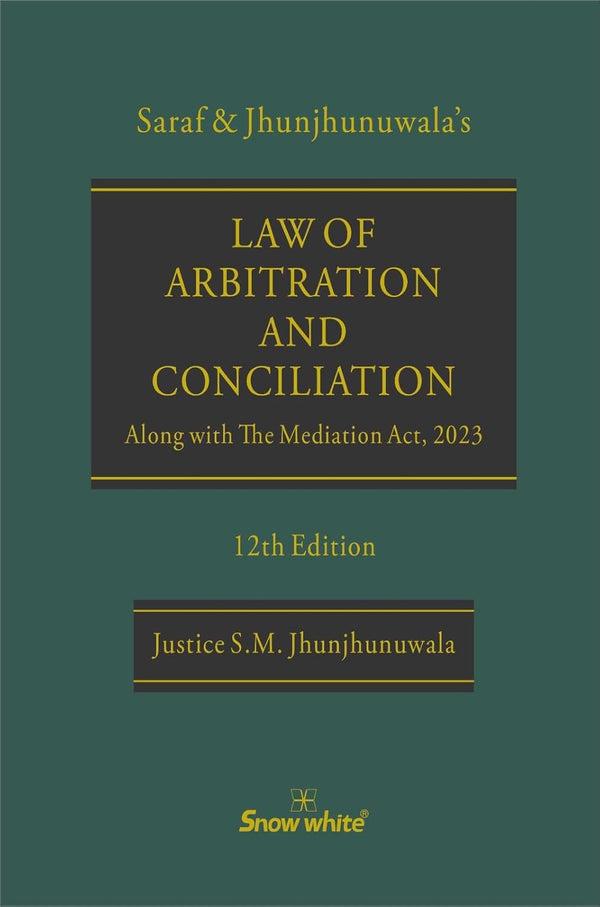 Law of Arbitration and Conciliation along with The Mediation Act, 2023
