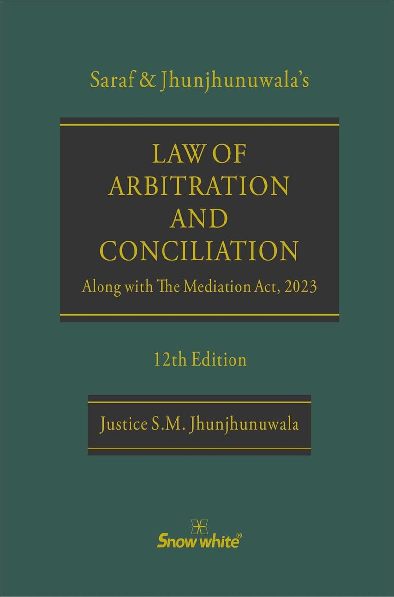 Law of Arbitration and Conciliation along with The Mediation Act, 2023