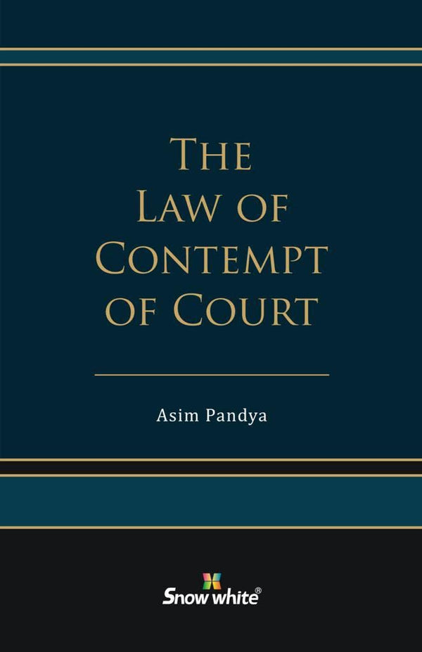 Snowwhite's The Law of Contempt of Court