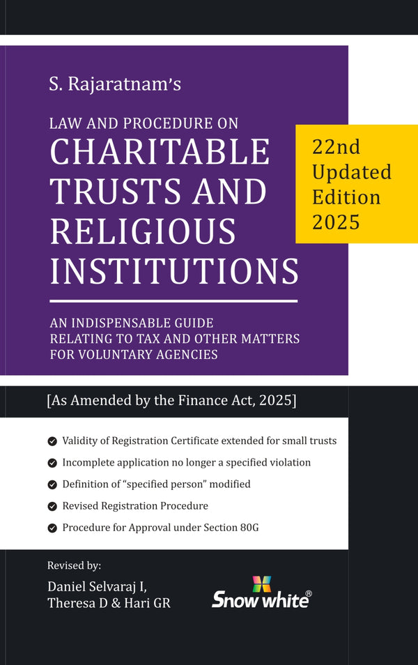 S. Rajaratnam's Law and Procedure on Charitable Trusts and Religious Institutions - 2025 Edition [As Amended by the Finance Act, 2025] - An Indispensable Guide for Voluntary Agencies