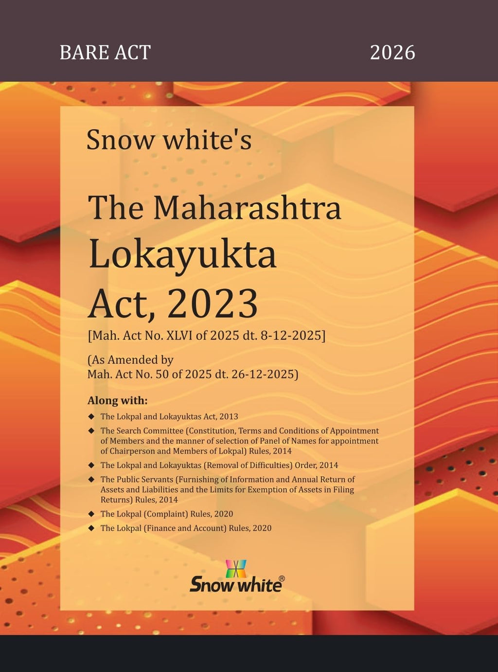 Snowwhite's The Maharashtra Lokayukta Act, 2023 - Bare Act