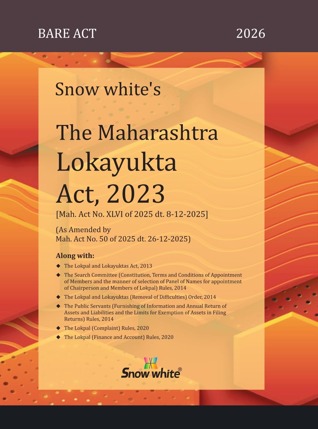 Snowwhite's The Maharashtra Lokayukta Act, 2023 - Bare Act