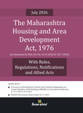The Maharashtra Housing and Area Development Act,1976 (MHADA) with Rules , Regulations, Notifications and Allied Acts