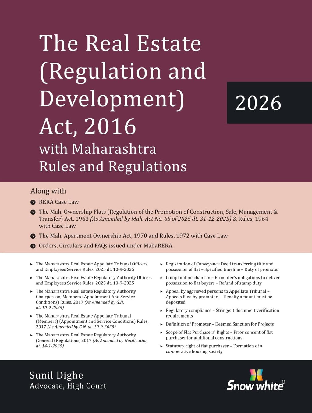 The Real Estate (Regulation and Development) Act, 2016 with Maharashtra Rules and Regulations (RERA) , MOFA, Apartment Ownership Act and Latest Case law