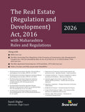 The Real Estate (Regulation and Development) Act, 2016 with Maharashtra Rules and Regulations (RERA) , MOFA, Apartment Ownership Act and Latest Case law