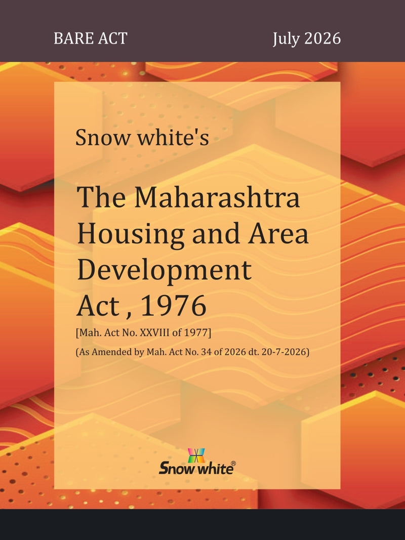 Snowwhite's The Maharashtra Housing and Area Development Act,1976 (MHADA) - Bare Act