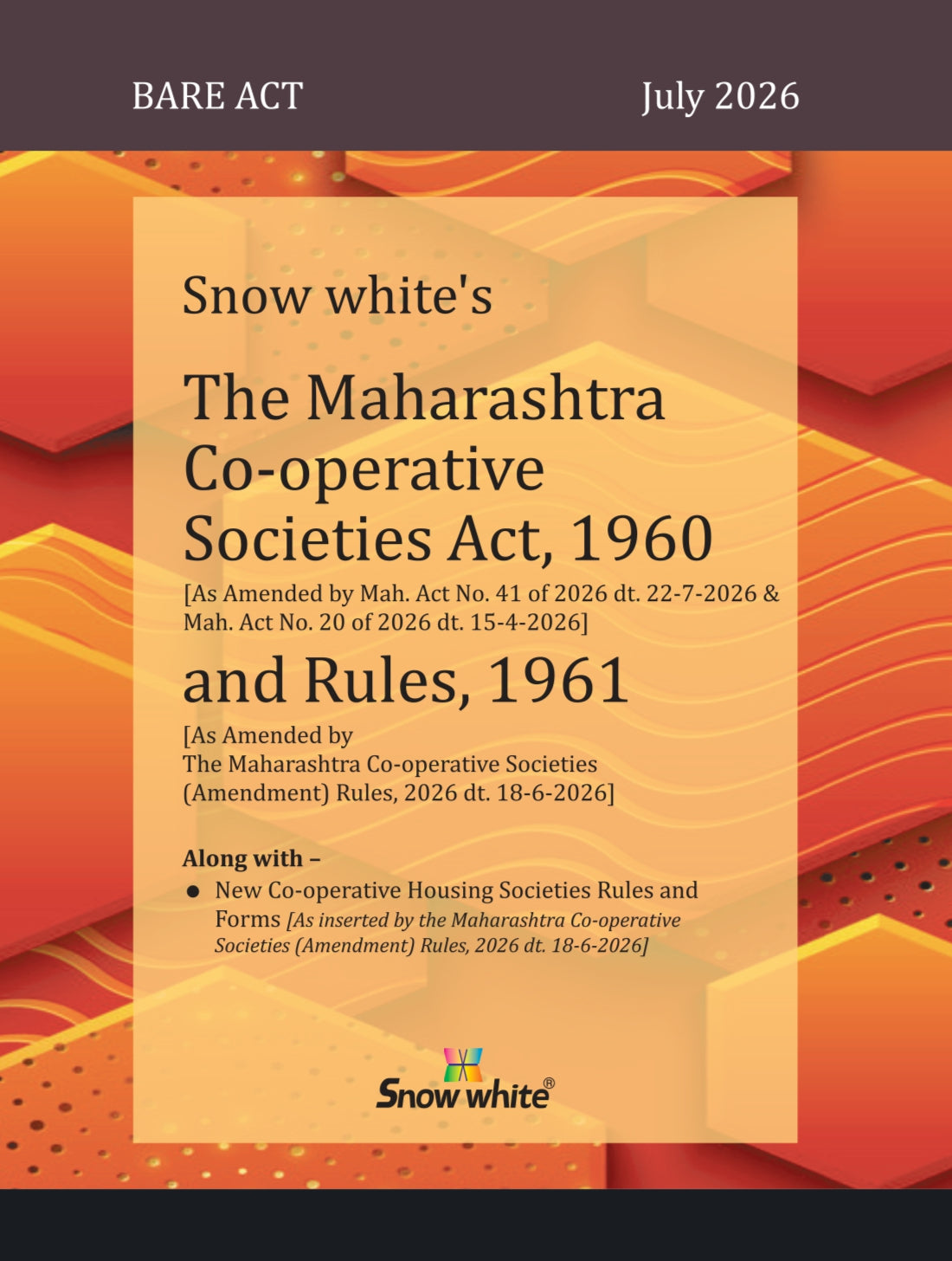 The Maharashtra Co-operative Societies Act, 1960 And Rules, 1961 - Bare Act - July 2026