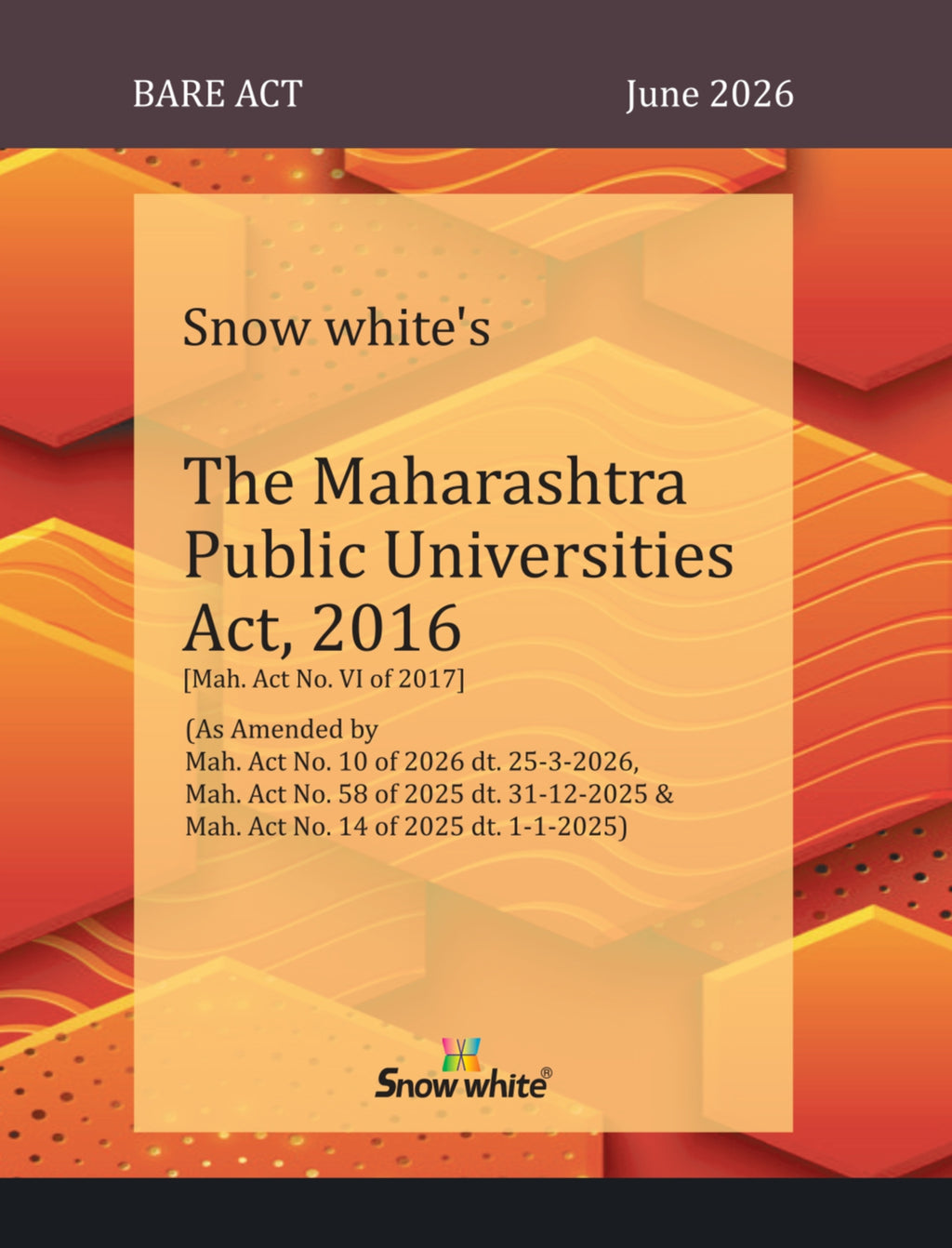 Snowwhite's The Maharashtra Public Universities Act, 2016 - Bare Act