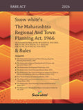 Snowwhite's The Maharashtra Regional and Town Planning Act ,1966 (MRTP) and Rules - Bare Act
