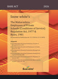 Snowwhite's The Maharashtra Employees of Private Schools (Conditions of Services) Regulation Act, 1977 & Rules, 1981 - Bare Act