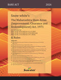 Snowwhite's The Maharashtra Slum Areas (Improvement, Clearance and Redevelopment) Act, 1971 & Rules - Bare Act