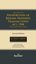 Treatise On Prohibition Of Benami Property Transections Act, 1988 - 2nd Edition - Reprint with Supplement 2024.