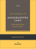 Encyclopedia of Maharashtra Laws2021 in 6 volumes with Supplement 2023 - Maharashtra Local Acts