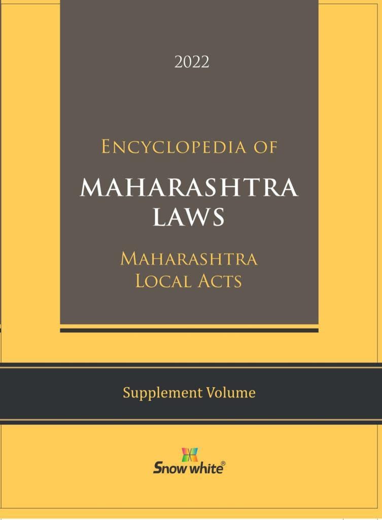 Encyclopedia of Maharashtra Laws2021 in 6 volumes with Supplement 2023 - Maharashtra Local Acts