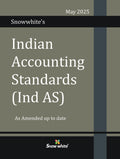 Snowwhite's Indian Accounting Standards (Ind AS) – Covering Amended, Updated & Complete Text of the Ind AS
