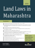 Land Laws in Maharashtra with Latest Amendments, Short Notes and Selected Case law
