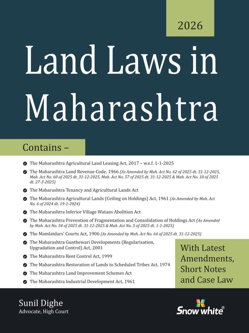 Land Laws in Maharashtra with Latest Amendments, Short Notes and Selected Case law