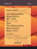 Snowwhite's The Maharashtra Rent Control Act ,1999 and The Maharashtra Rent Control Rules, 2017 - Bare Act with Short Notes