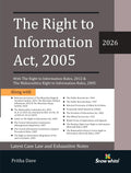 The Right to Information Act, 2005 & Rules, 2012 with The Maharashtra RTI Rules, 2005 with Case Law & Allied Acts