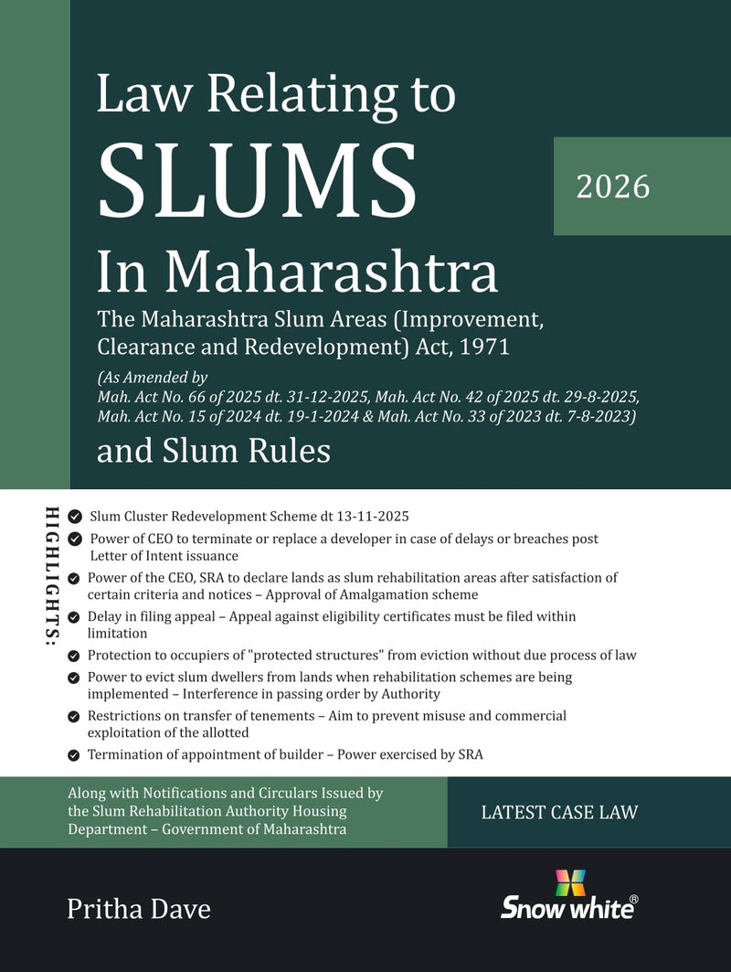 Law Relating to Slums in Maharashtra - The Maharashtra Slum Areas (Improvement, Clearance, and Redevelopment) Act, 1971 & Slum Rules - 2026 Edition with Case Law