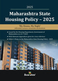 Maharashtra State Housing Policy – 2025 issued by the Housing Department of Maharashtra on 23-7-2025 - August 2025 Edition with Notes and Relevant Appendices